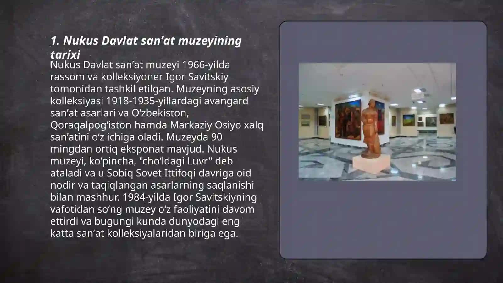 I.V.Savitskiy nomidagi Nukus Davlat sanʼat muzeyiga sayohat 3