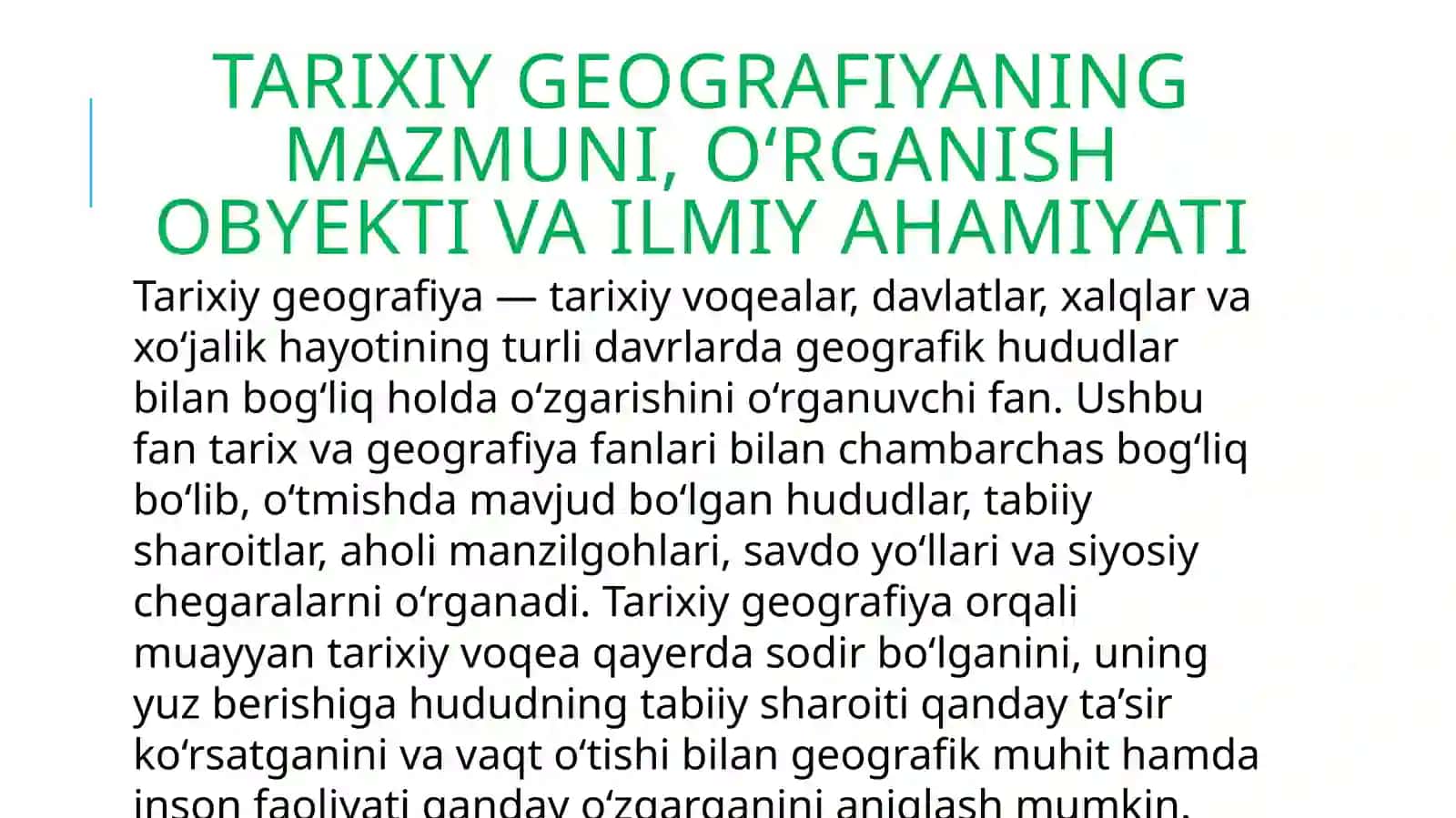 tarixiy geografiyaning maqsadi va vazifalari 3