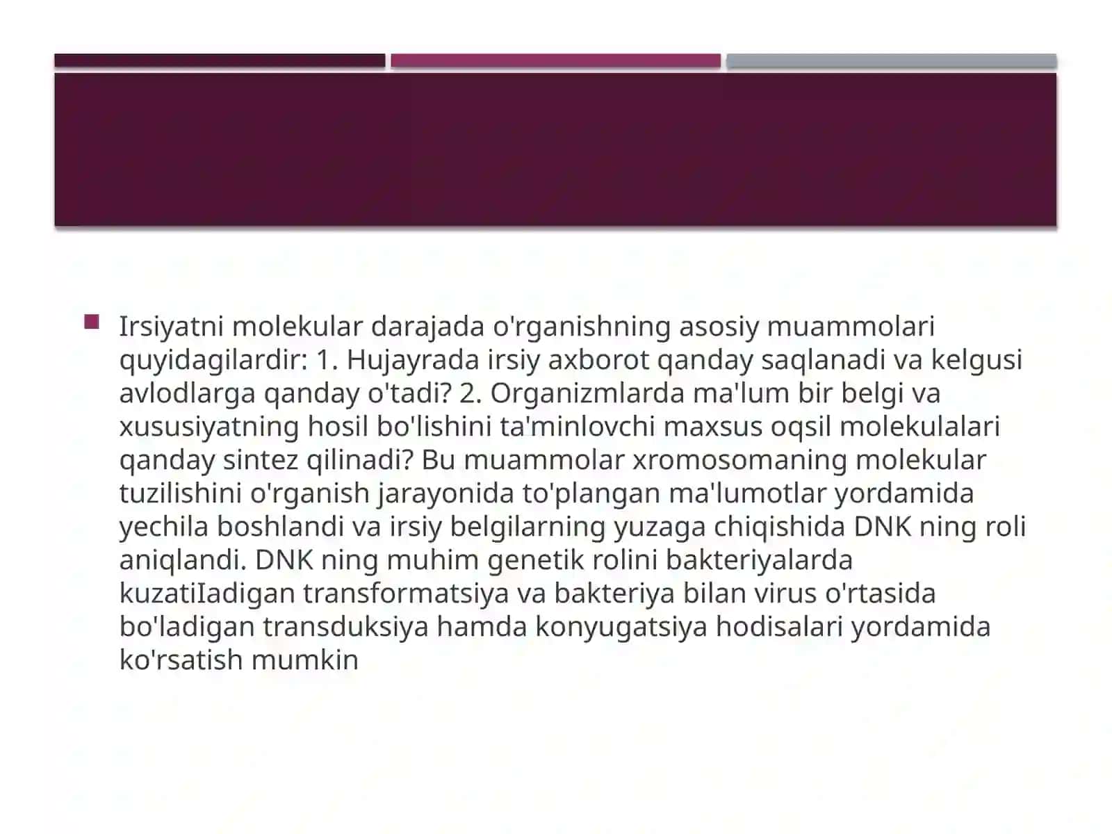 Molekulyarbiologiya.Genlar ekspressiyasi.Dnkstrukturasi, transkripsiya 3