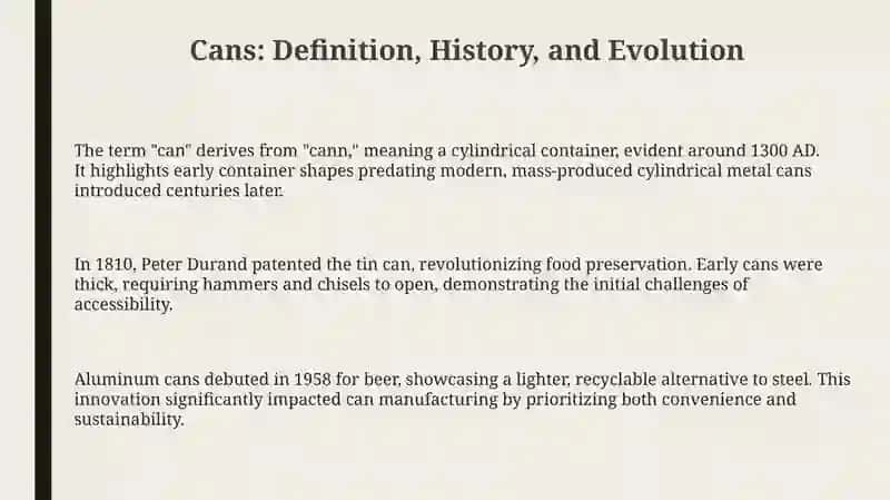 Cans: Definition, History, and Evolution 3