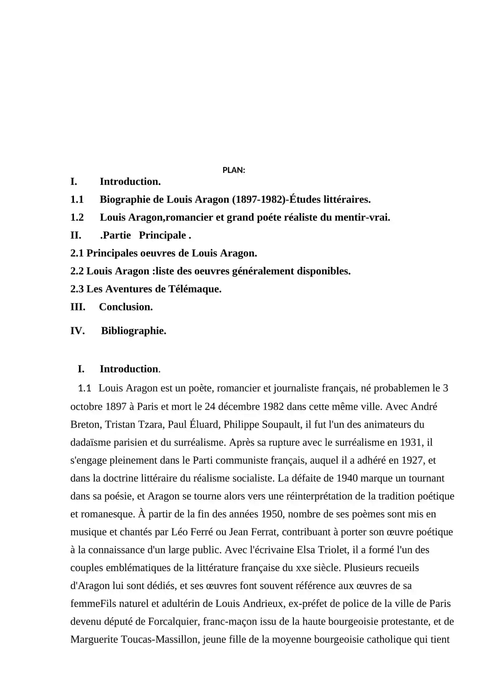 Le premier roman publié par Louis Aragon est Anicet ou le Panorama 3