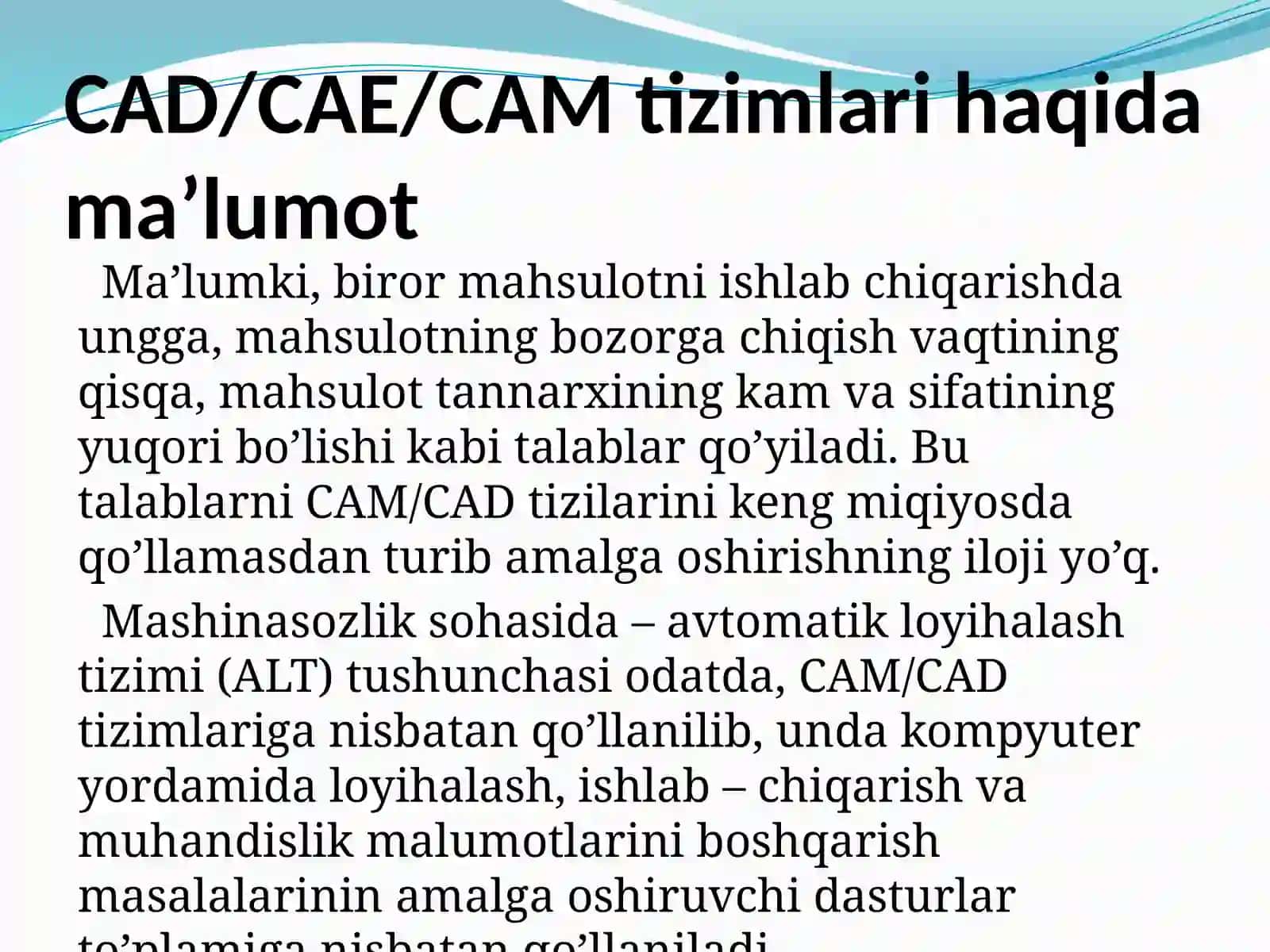 CAD/CAE/CAM TIZIMLARI HAQIDA UMUMIY MA’LUMOT 3