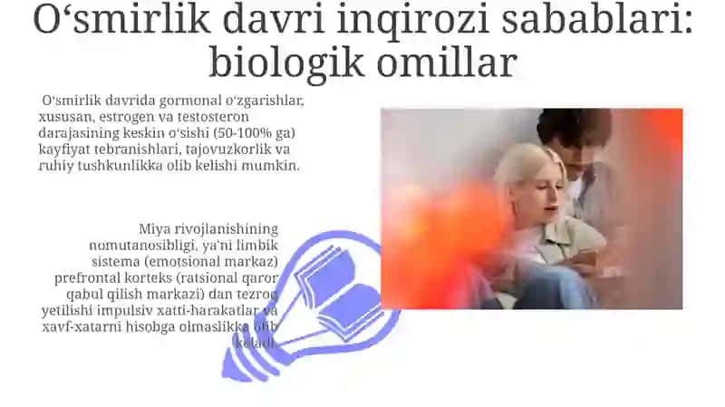 Oʻsmirlik davri inqirozi sabablari: biologik omillar 3