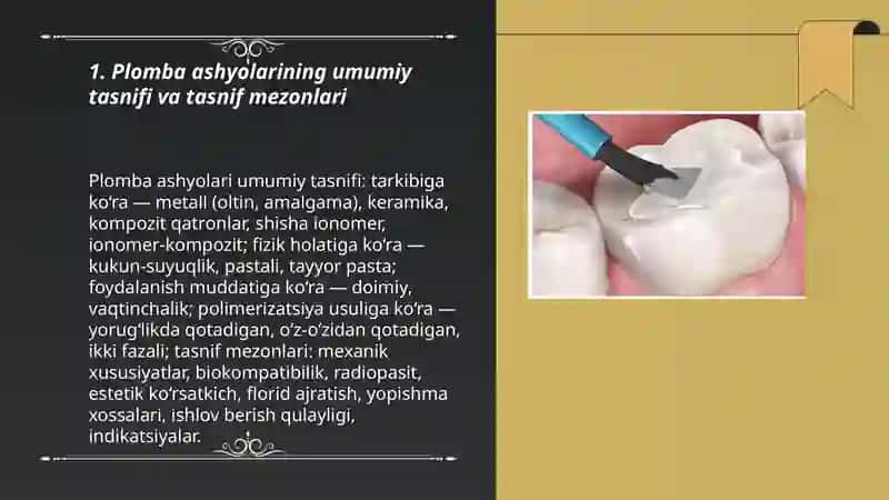 Plomba ashyolari tasnifi va vaqtinchalik bog'lov materiallari 3