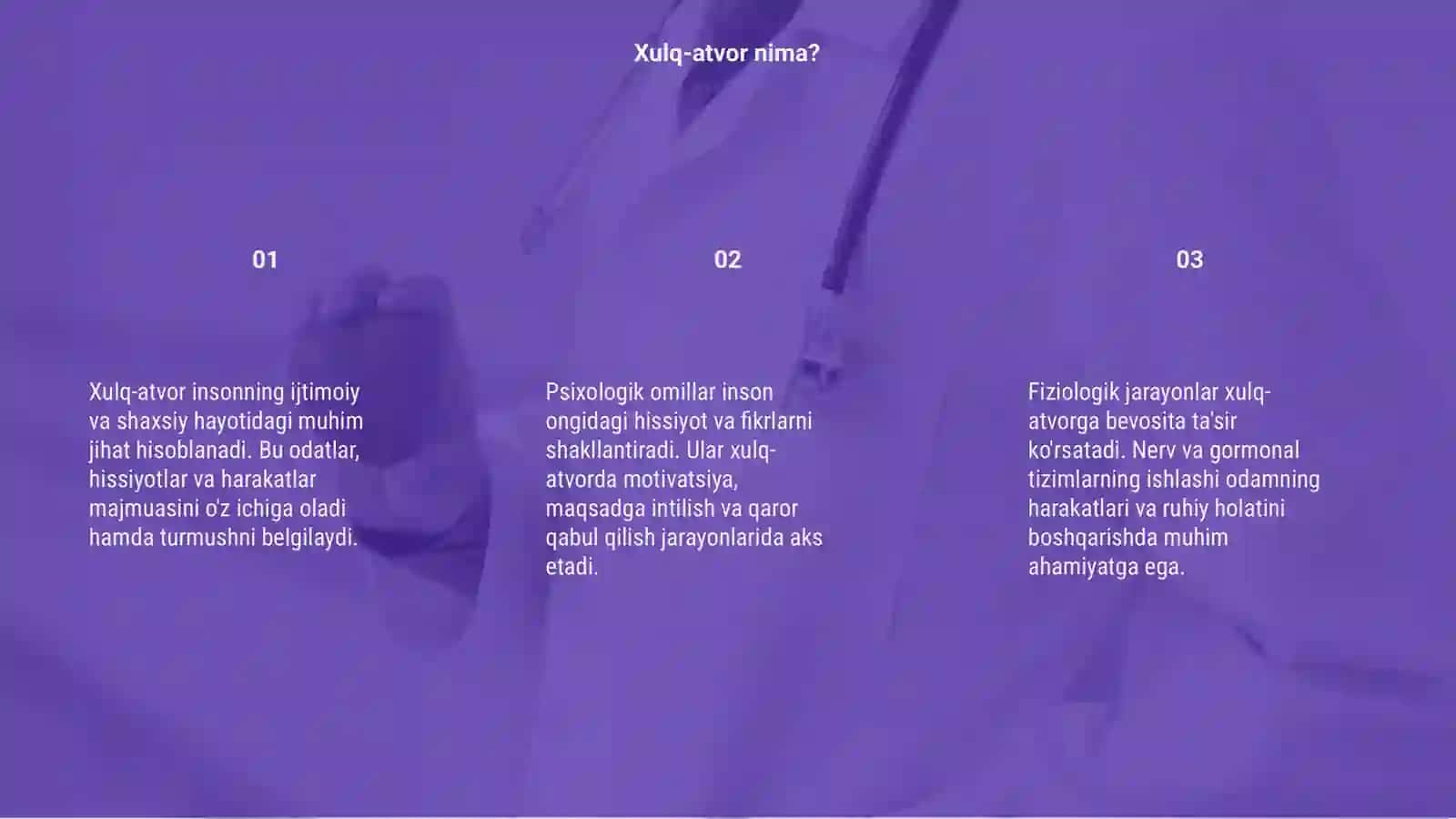 Xulq atvorning psixo-fiziologik asosi 3