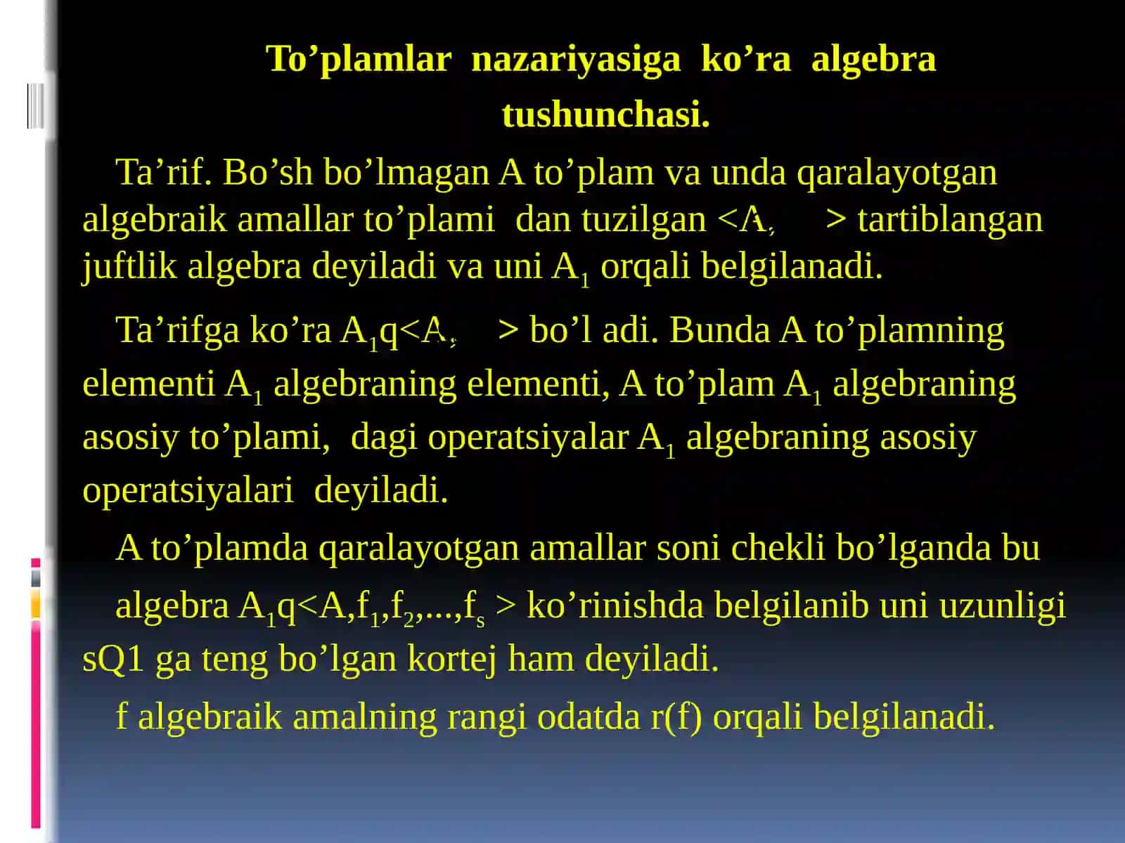 Algebraik amal va algebra tushunchasi 3
