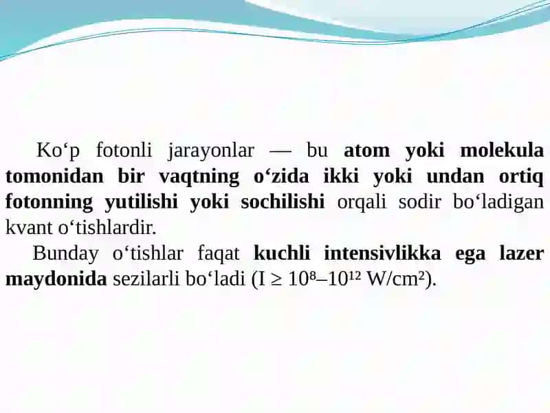 Ko’p fotonli jarayonlarni amaliy  qo’llashni tadqiq qilish 3