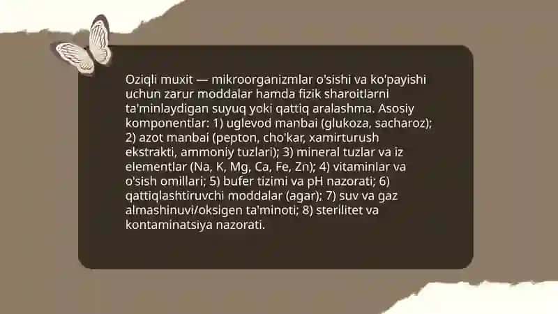 Oziqli muxitlar tavsifi, qoʻyilgan talablar 3