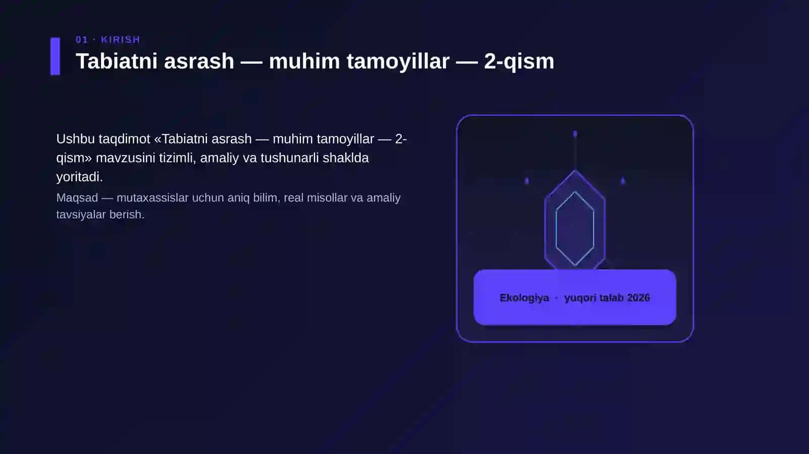 Tabiatni asrash — muhim tamoyillar — 2-qism 3