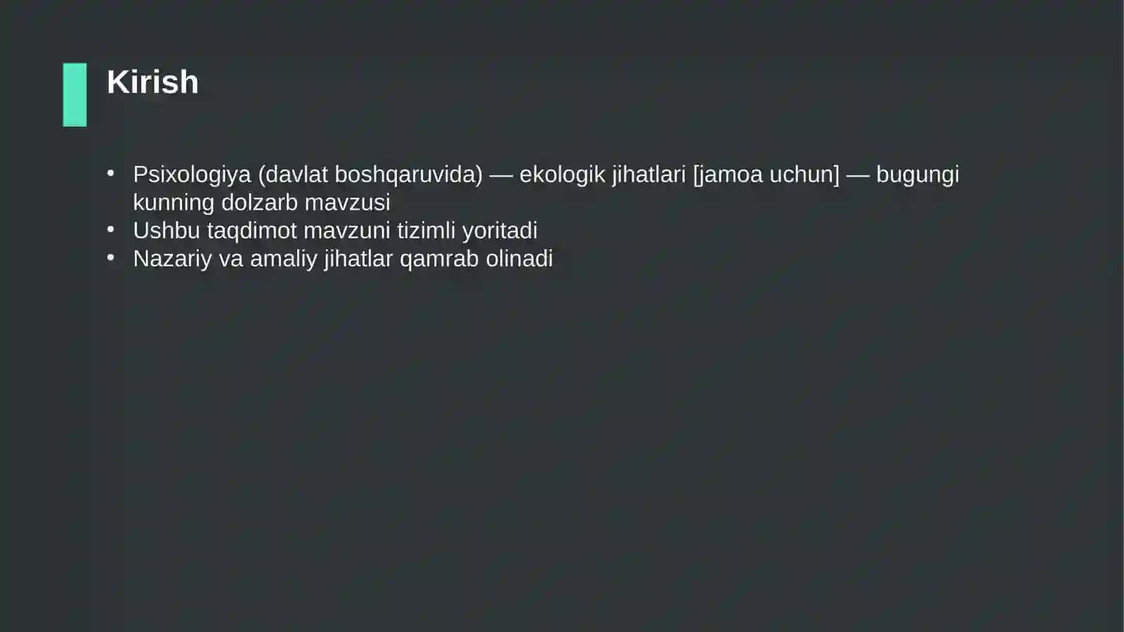 Psixologiya (davlat boshqaruvida) — ekologik jihatlari [jamoa uchun] 3