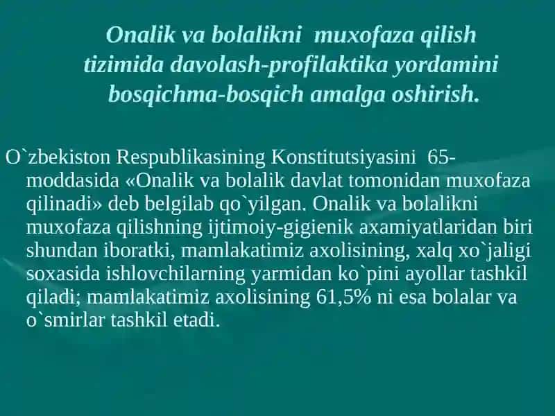 Onalik va Bolalikni Muxofaza Qilish 3