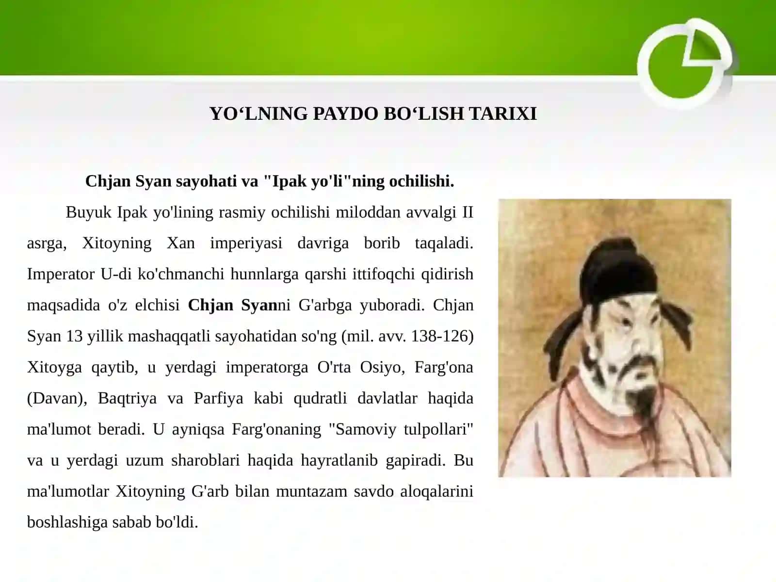 BUYUK IPAK YO‘LINING PAYDO BO‘LISHI, ILK YO‘NALISHLARI VA JAHON SIVILIZATSIYASIDAGI O‘RNI 3