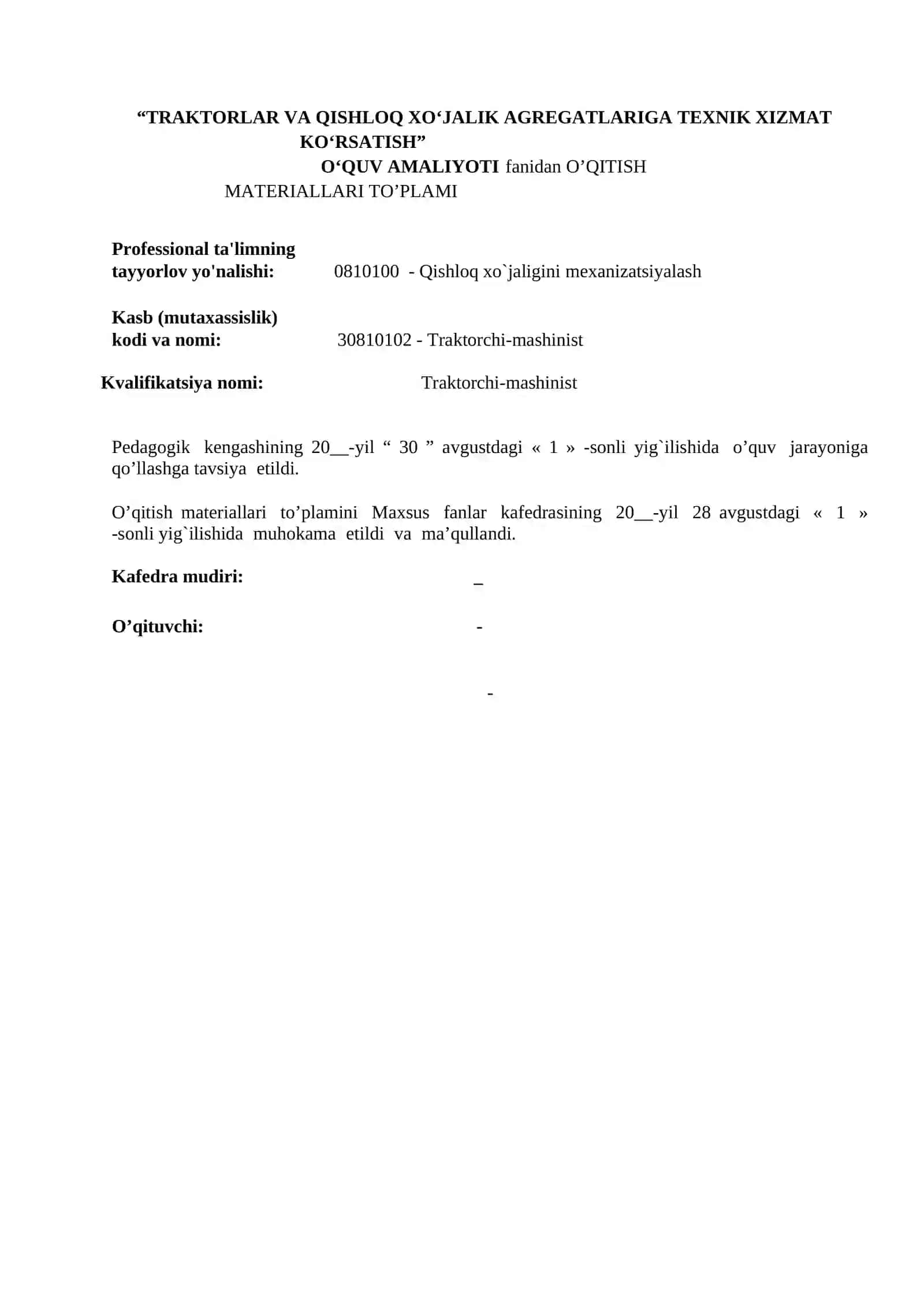 “TRAKTORLAR VA QISHLOQ XO‘JALIK AGREGATLARIGA TEXNIK XIZMAT KO‘RSATISH” O‘QUV AMALIYOTI fanidan O’QITISH MATERIALLARI TO’PLAMI 3