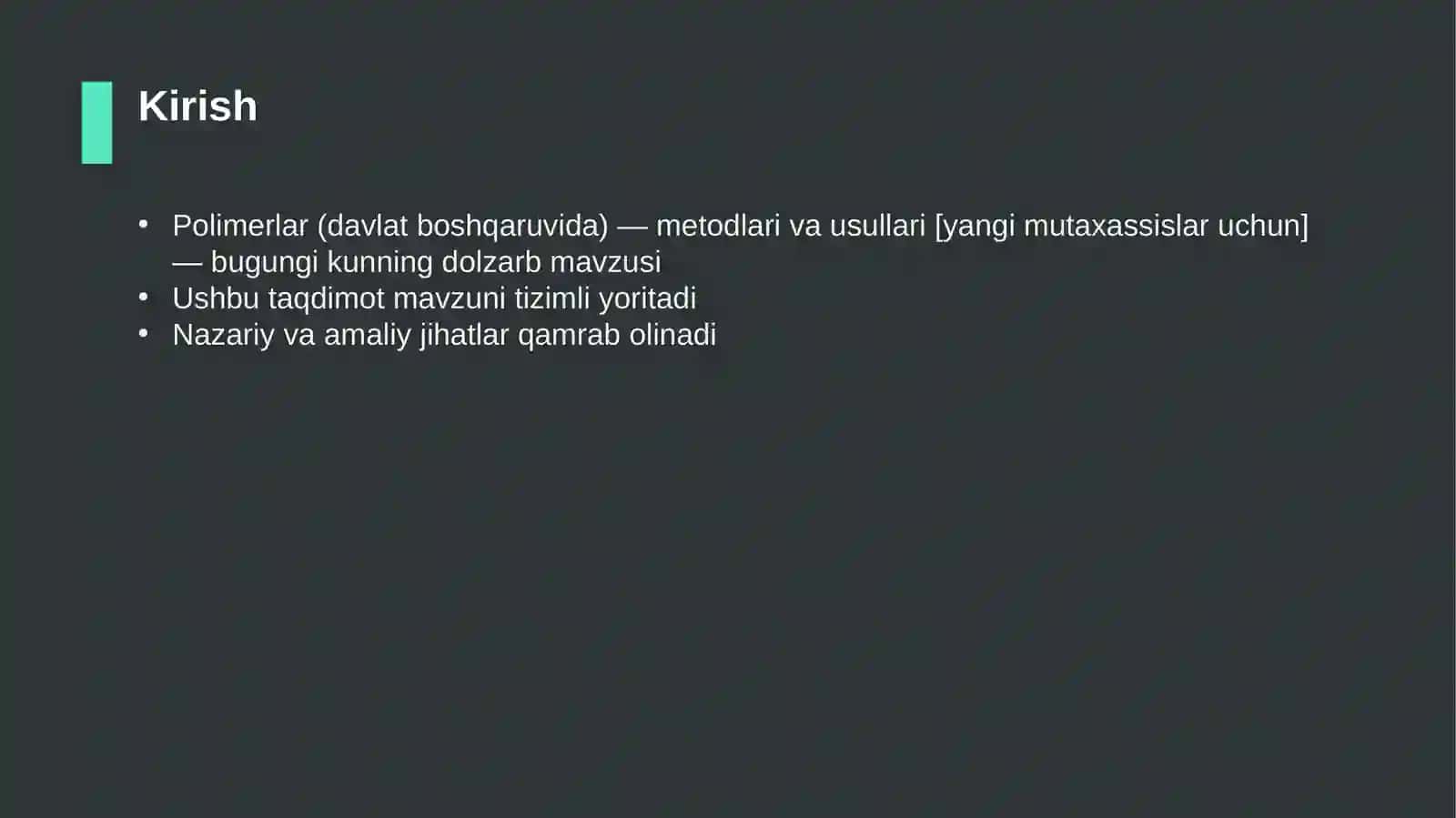 Polimerlar (davlat boshqaruvida) — metodlari va usullari [yangi mutaxassislar uchun] 3