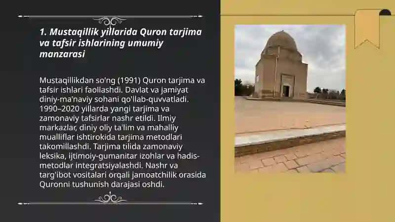 Mustaqillik yillarida Quronning oʻzbek tiliga tarjima qilinishi va tavsirlari haqida taqdimot tayyorlash 3