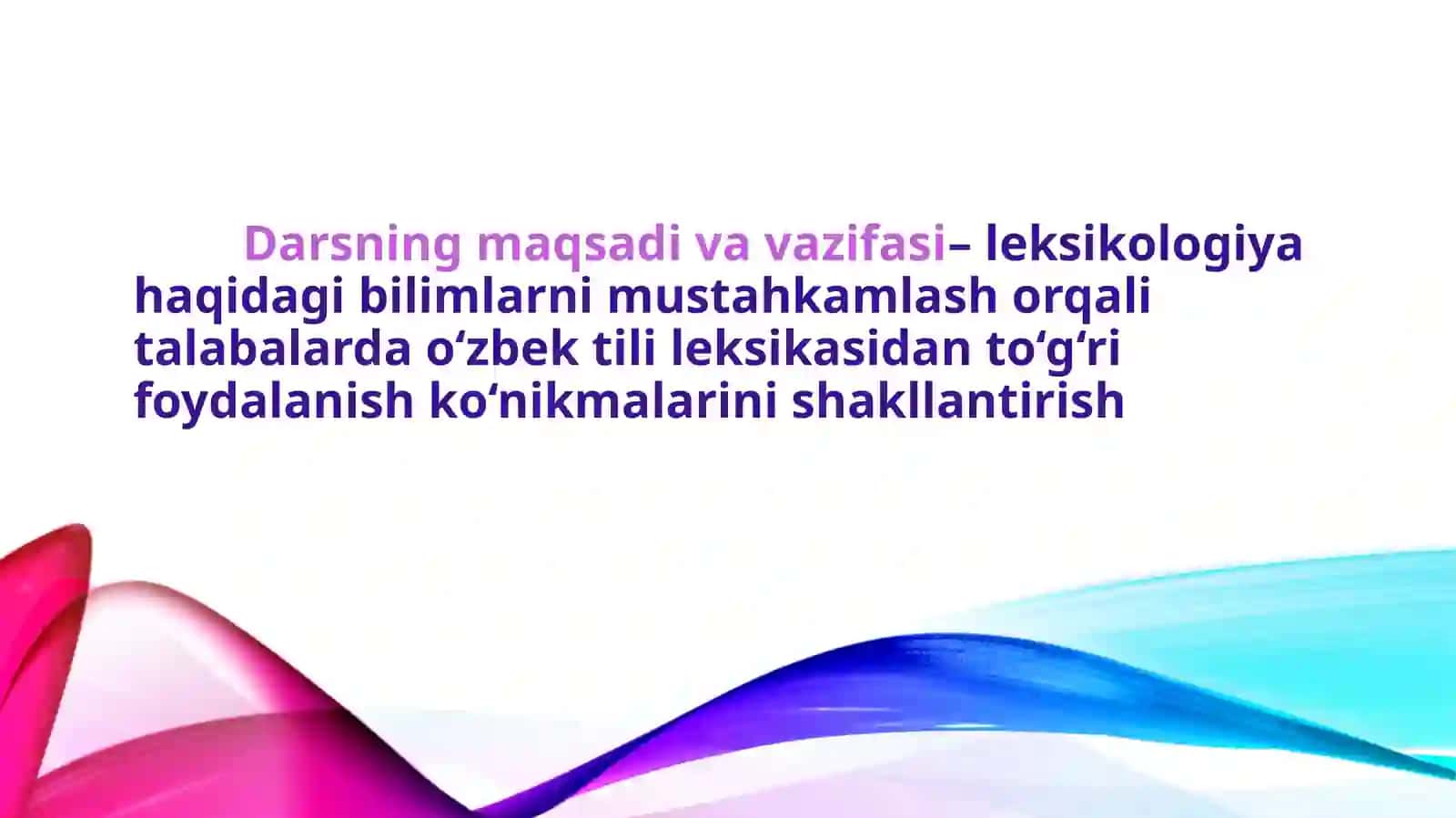 O‘zbek tilining leksik qatlamlari. So‘z – leksikologiyaning o‘rganish obyekti sifatida. So‘zlardagi bir ma’nolilik va ko‘p ma’nolilik. Ijtimoiy leksika. Sohaviy leksika. 3