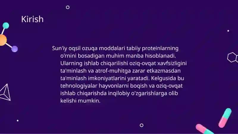 Sun'iy oqsil ozuqa moddalarning ishlab chiqarilishi va kelgusida kelgusidagi imkoniyatlar 3