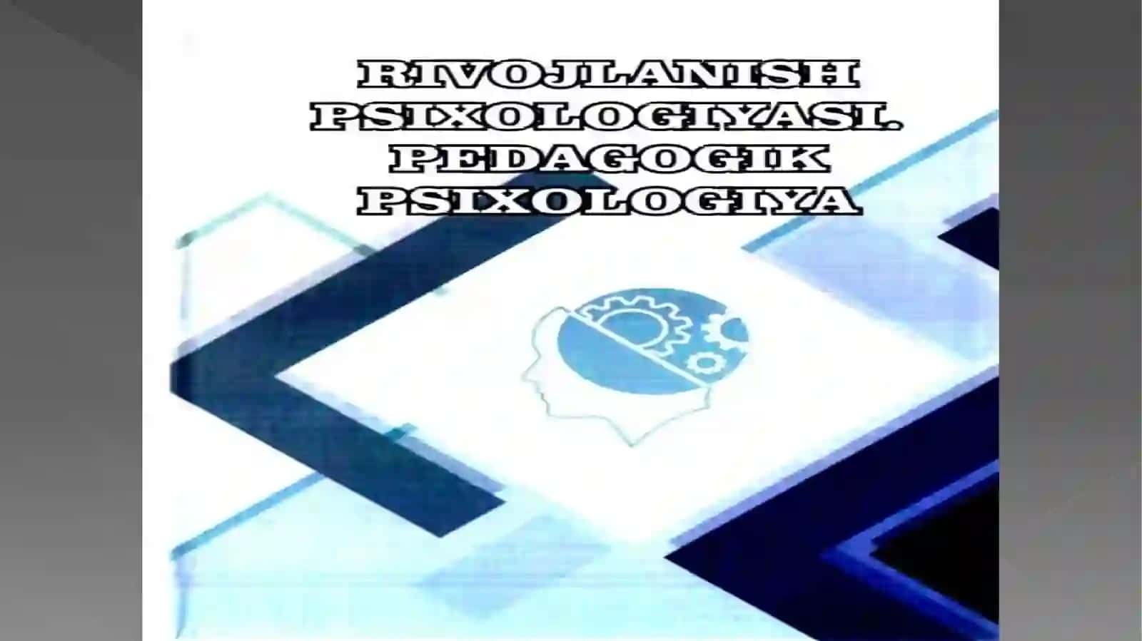 RIVOJLAISH PSIXOLOGIYASIPEDAGOGIKA PSIXOLOGIYA 3