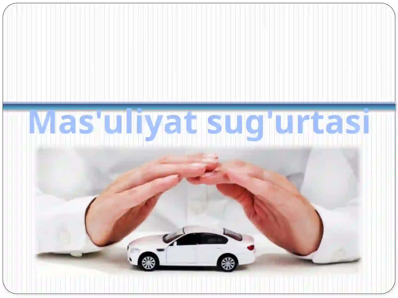 Mas'uliyatni SUG'urtalash 4