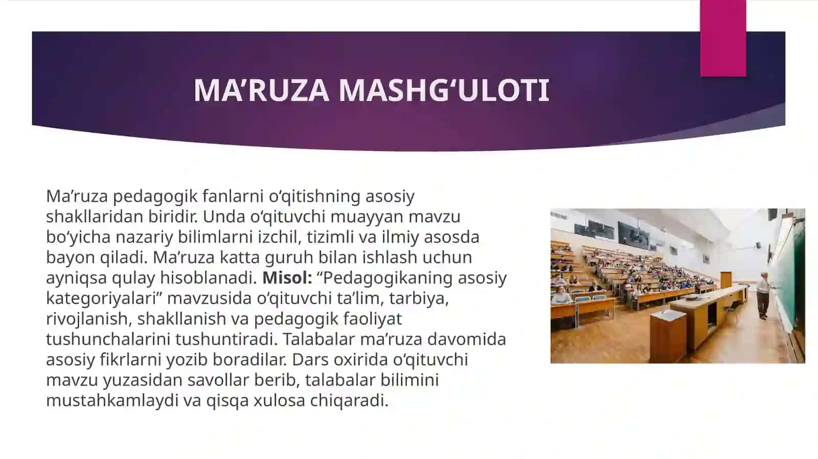 Pedagogik fanlarini óqitish shakllarining har biriga oid misollar yozish. 4