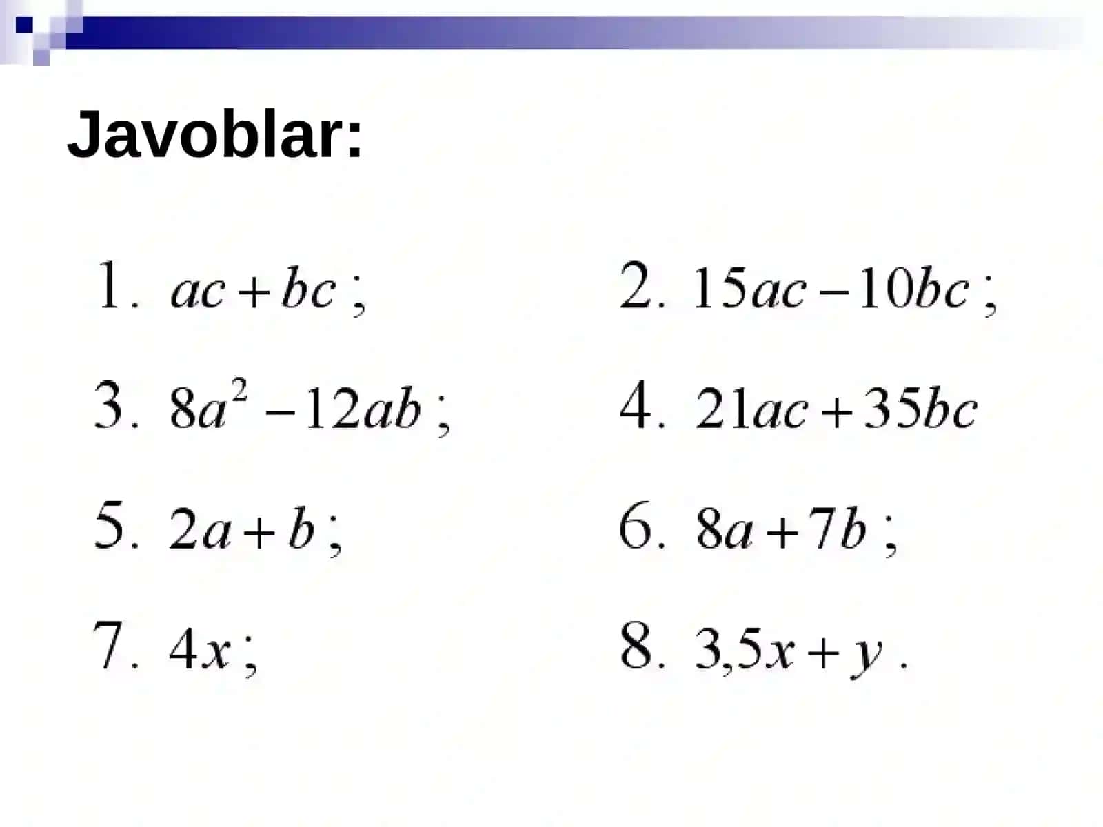 KOʻPHADNI KOʻPHADGA KOʻPAYTIRISH. 7-sinf algebra fanidan dars ishlanma. 4