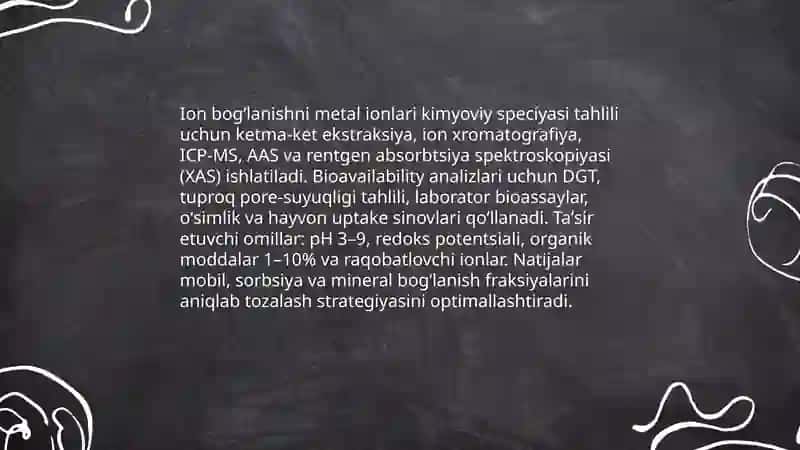 Tuproq va suvning ifloslanishida ion bogʻlanishni birikmalarni aniqlash 4