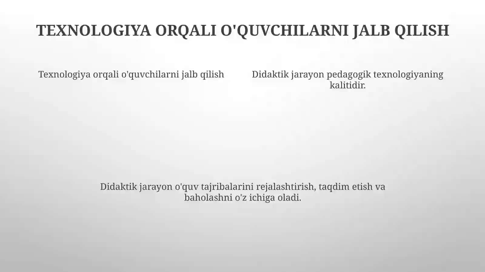 Didaktik jarayon - pedagogik texnologiyaning asosiy omili 4