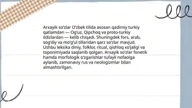 O'zbek tilining nofaol leksikasi,neologizmlar(yangi paydo bo'lgan so'zlar)tarixiy va arxayik so'zlar Saparboyeva Feruza 4