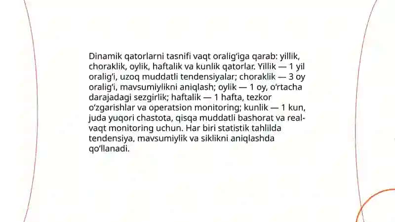 Dinamik qatorlar, turlari, ko’rsatkichlari, statistik tahlil etishda qo’llanilishi. 4