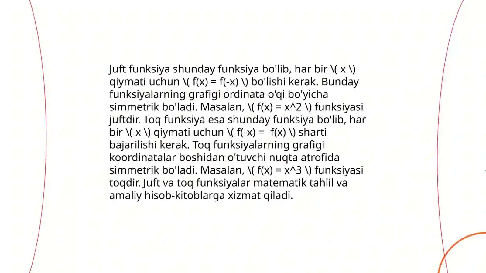 Funksiya xossalari. Juft va toq funksiyalar. Funksiyaning o'sishi va kamayishi 4