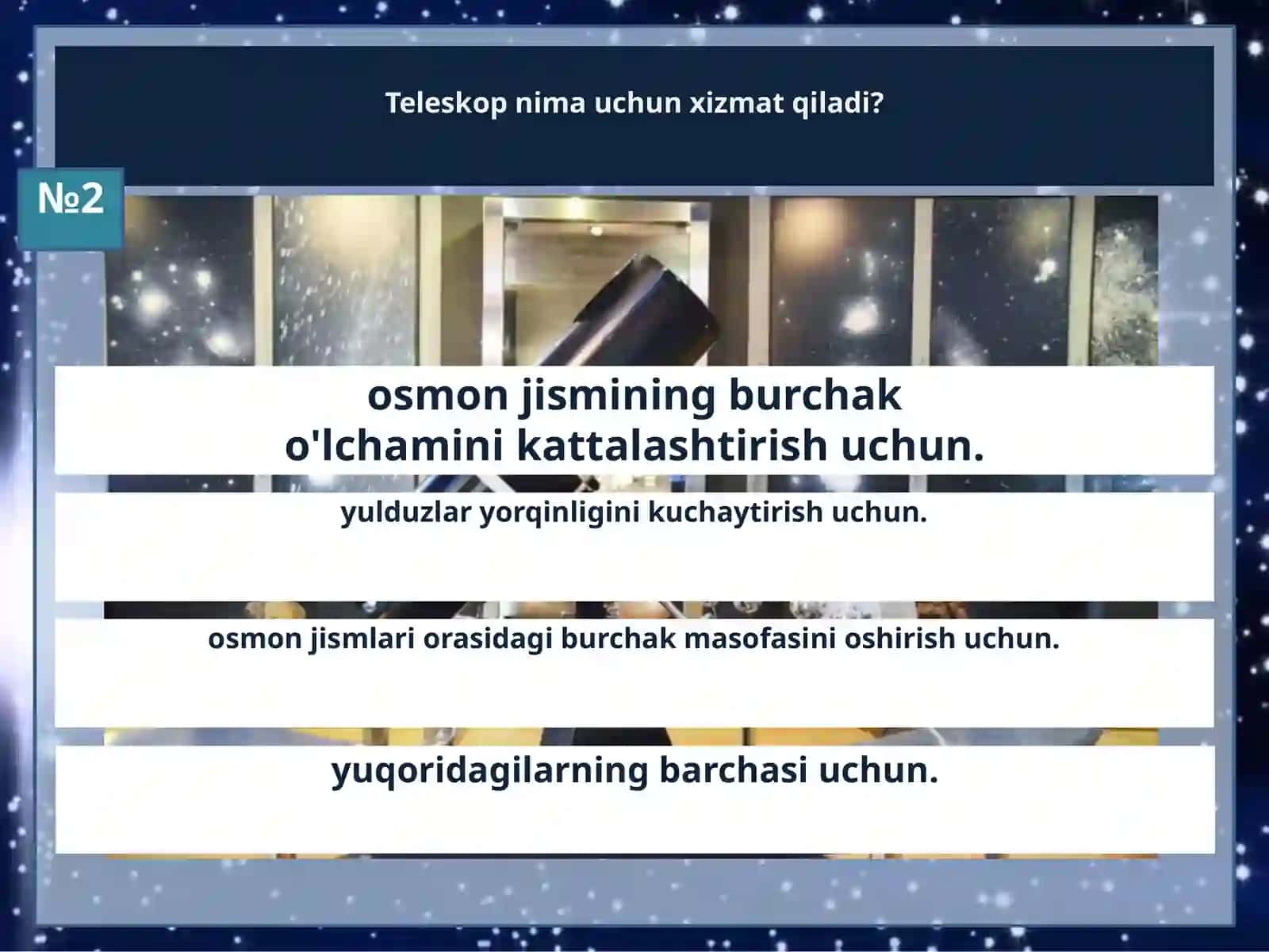 Astronomiya - Butun to'lqinli astronomiya bilim nazorati 4
