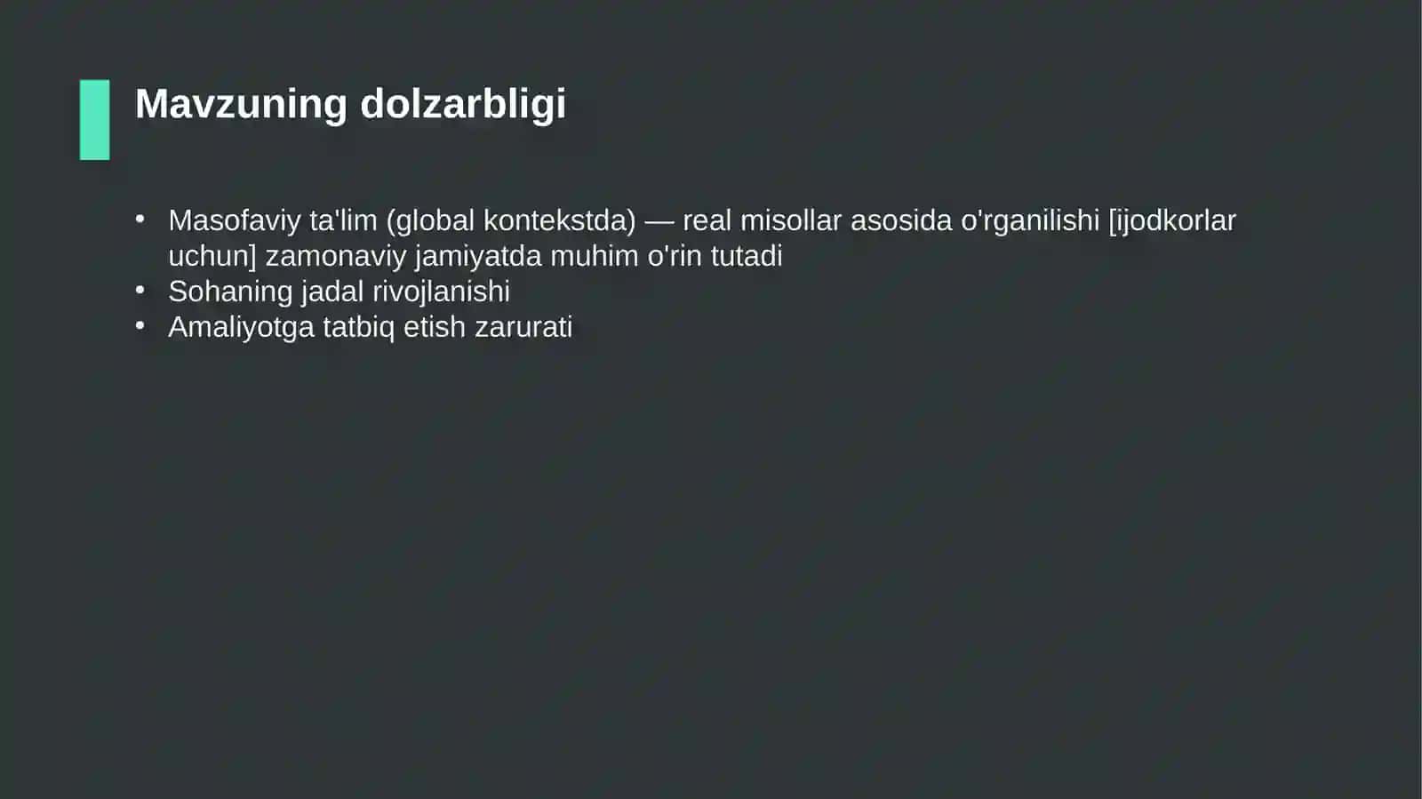 Masofaviy ta'lim (global kontekstda) — real misollar asosida o'rganilishi [ijodkorlar uchun] 4