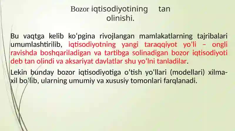 Bozor iqtisodiga o‘tishning asosiy tamoyillari. O‘zbekistonning o‘ziga xos ijtimoiy-iqtisodiy yangilanish yo‘lini tanlashi 4