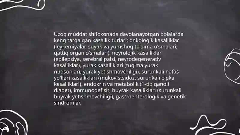 Shifoxonada uzoq muddat davolanayotgan bolalar tavsifi 4