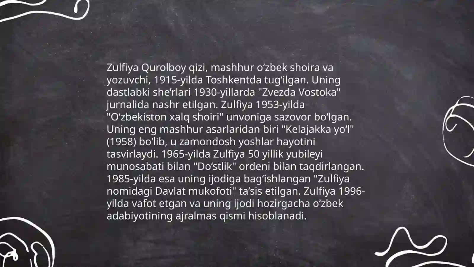 Zulfiya Qurolboy qizining hayoti va ijodi 4