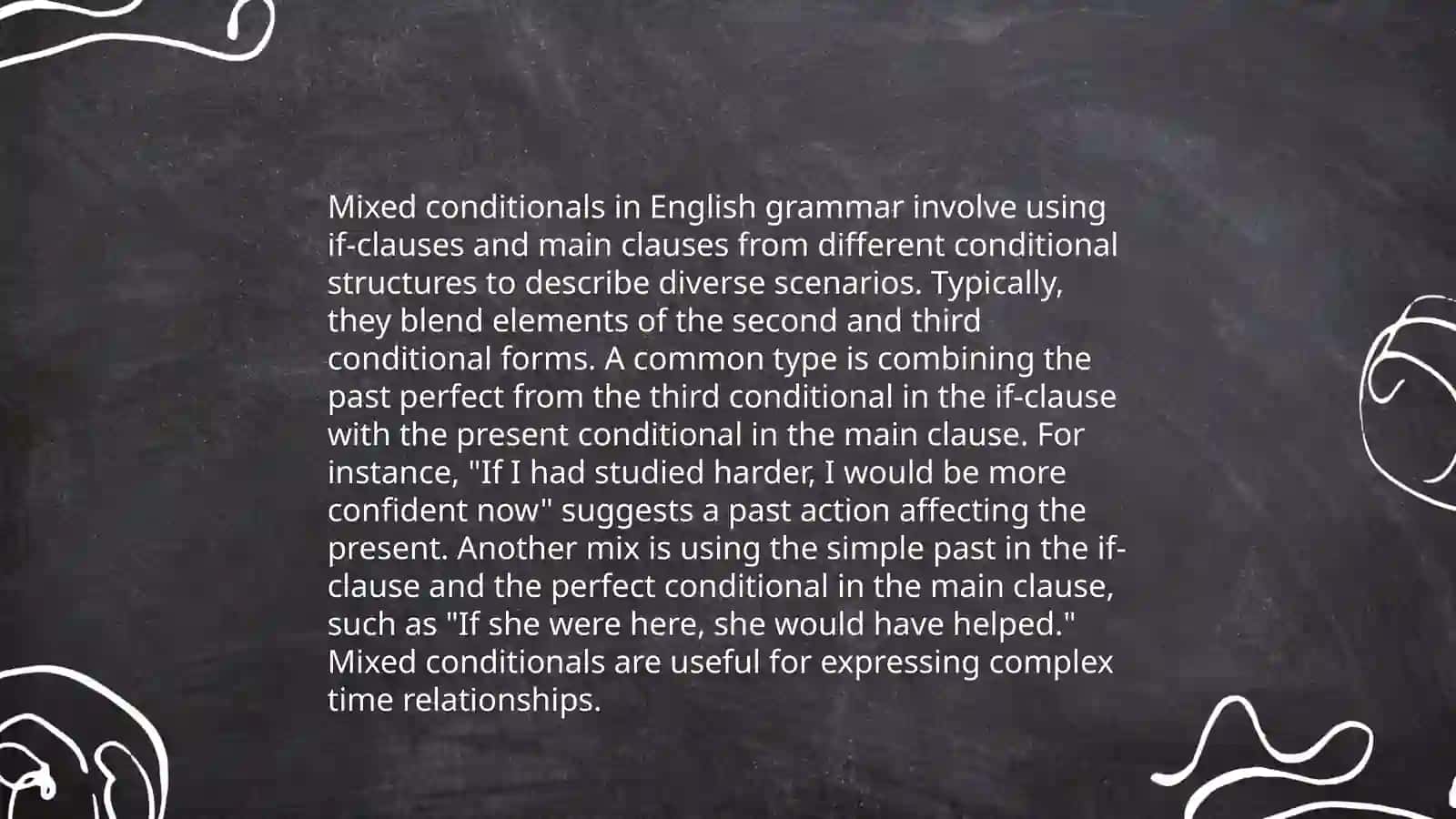 Mixed conditionals 4