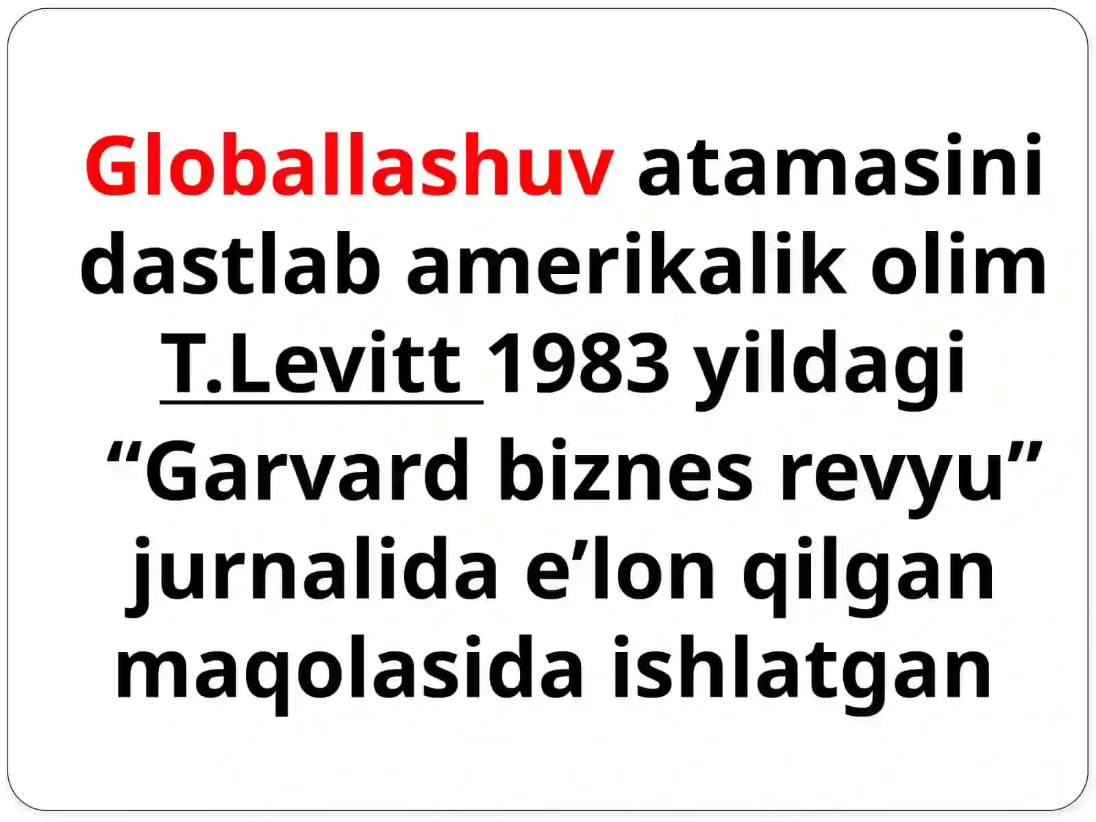 GLOBALLASHUV: MOHIYATI, MAZMUNI, YO’NALISHLARI VA OQIBATLARI 4