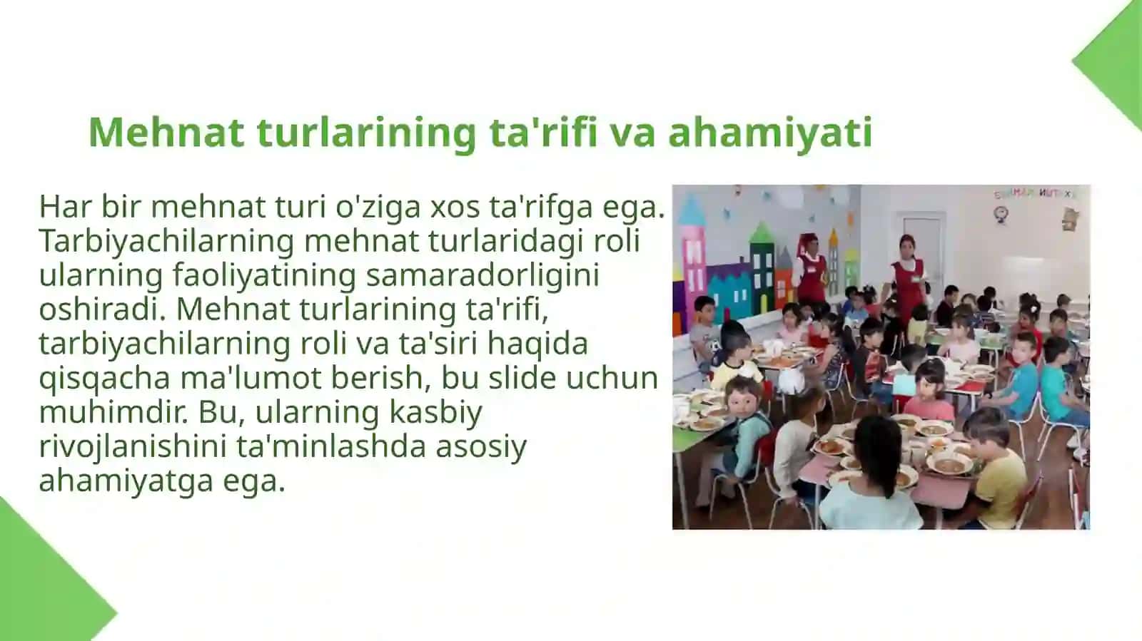 Maktabgacha ta'lim tashkilotlari tarbiyachilarda olib boriladigan mehnat turlari bilan tanishish. 4