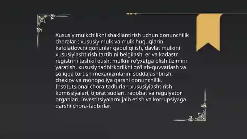 Iqtisodiy islohotlar, xususiy mulkchilikning shakllanishi. O‘zbekistonda bozor munosabatlarining rivojlanishi. 4
