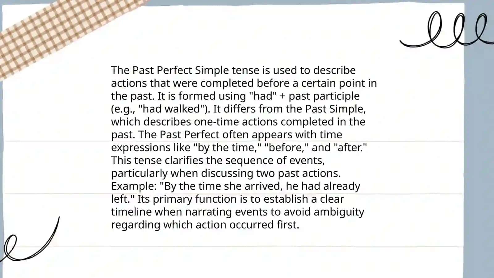 Past perfect simple and Past perfect continuous 4