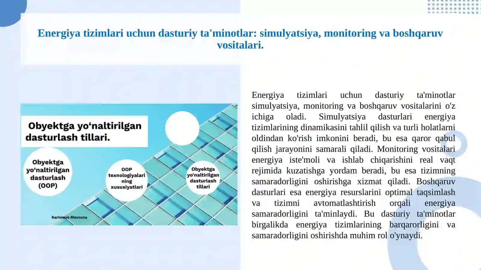 OOP.Obyektga yo'naltirilgan energetikada qo'llaniladigan dasturiy ta'minotlar va ularni tayyorlash sxemalari. 4
