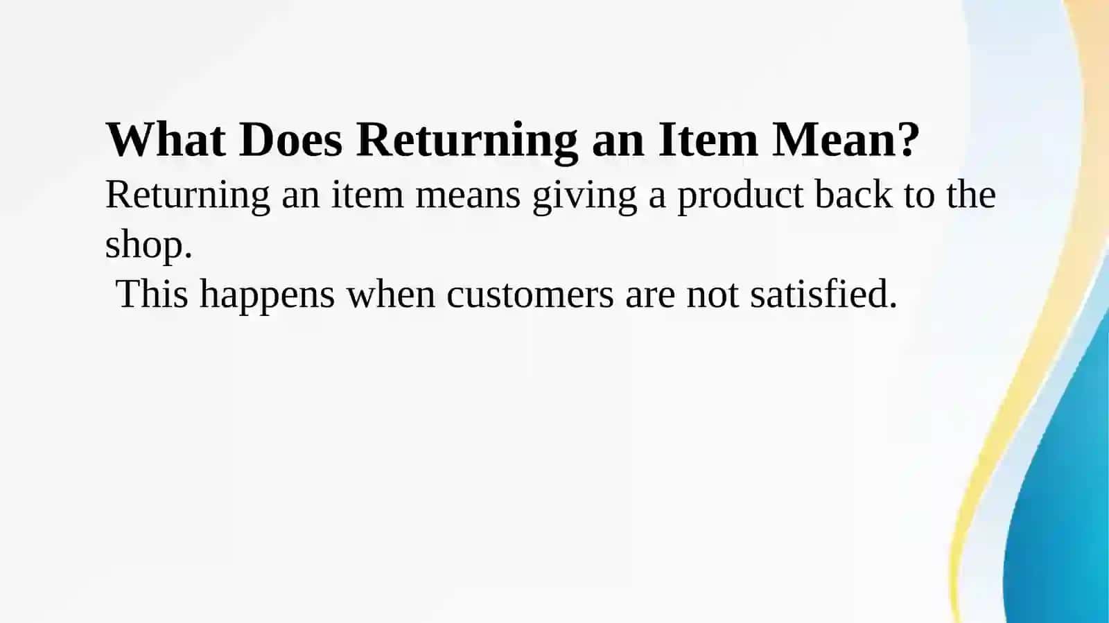 Shopping problems. Returing items 4