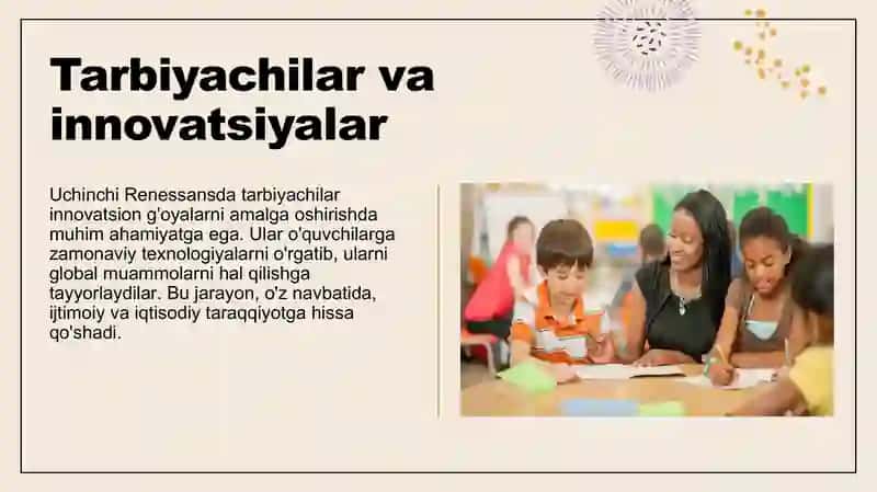 UCHINCHI RENESSANSNI BUNYOD ETISHDА MURABBIY VA TARBIYACHILARNING O‘RNI 4