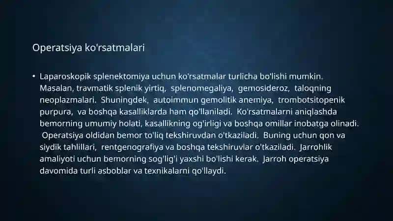 Laparoskopik splenektomiya. O‘t chiqarish yo‘llarining atreziyalarida operatsiyalar. 4