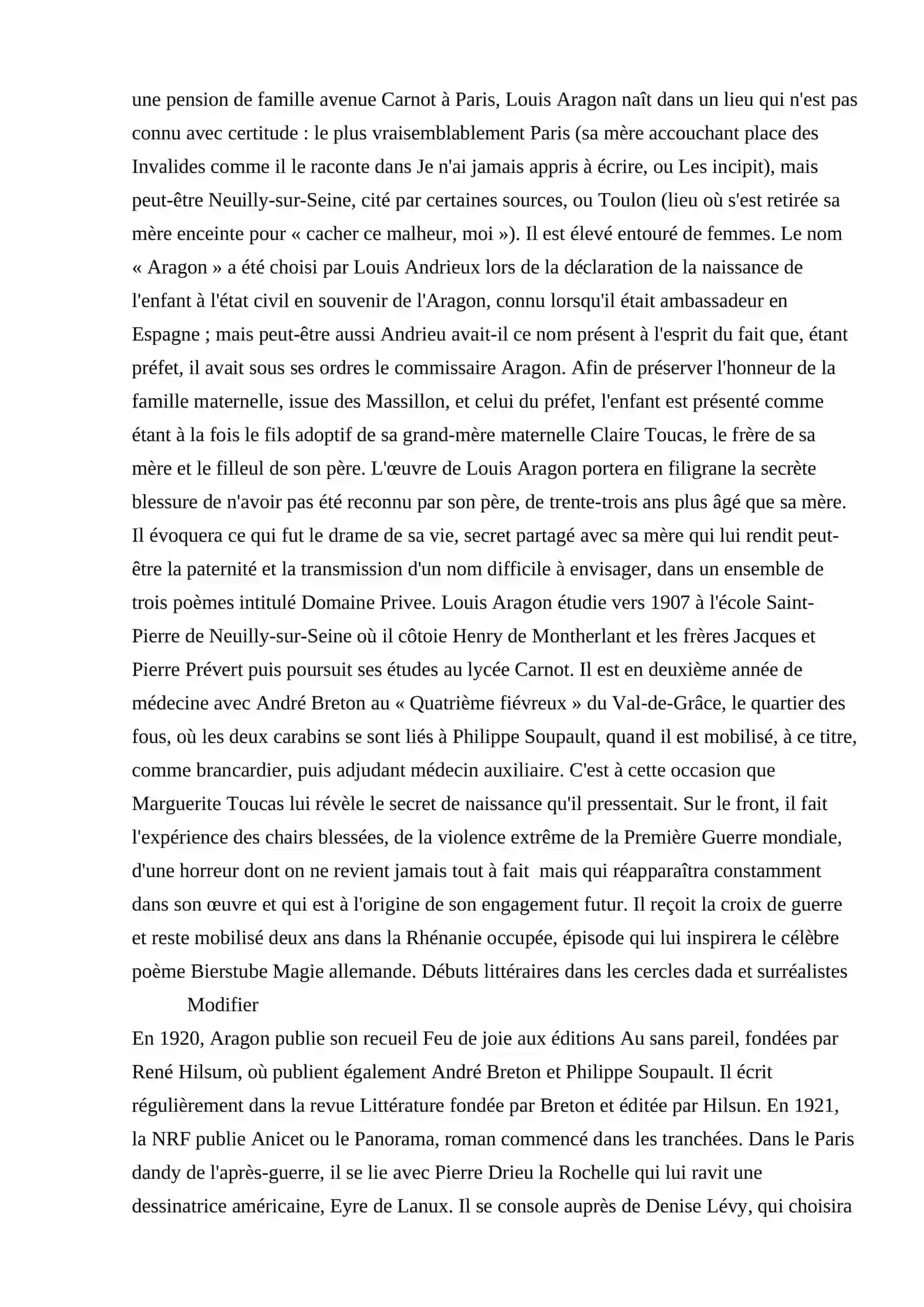 Le premier roman publié par Louis Aragon est Anicet ou le Panorama 4