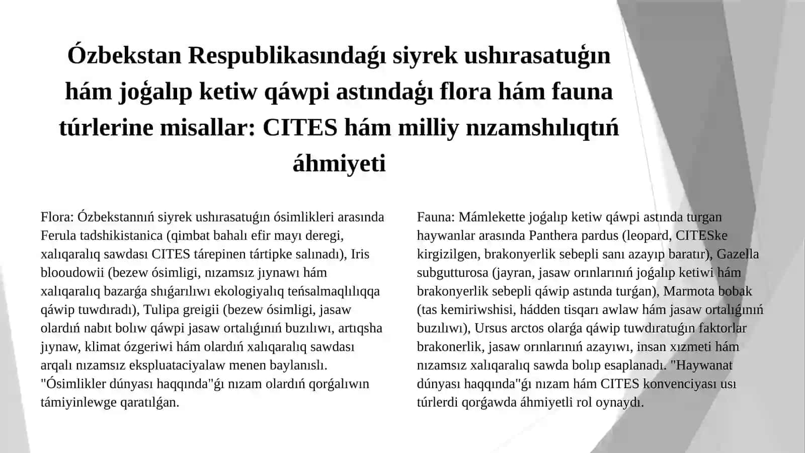 Ózbekstan respublikası aymaǵında joq bolip ketiw qáwpi astında turgan flora hám fauna túrleri menen xalıq aralıq sawda etiw 4