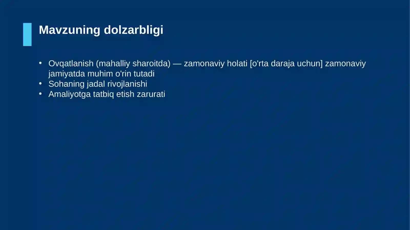 Ovqatlanish (mahalliy sharoitda) — zamonaviy holati [o'rta daraja uchun] 4