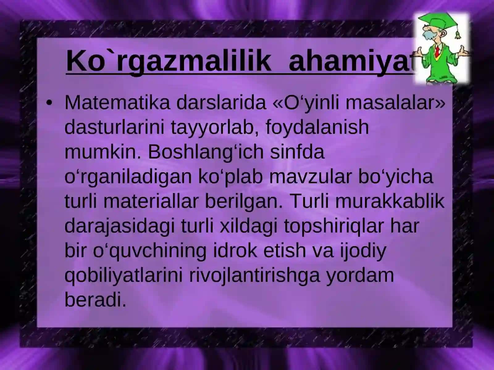 Ko`rgazmalilik ahamiyati va boshlang`ich sinflarda qo`llanilishi 4
