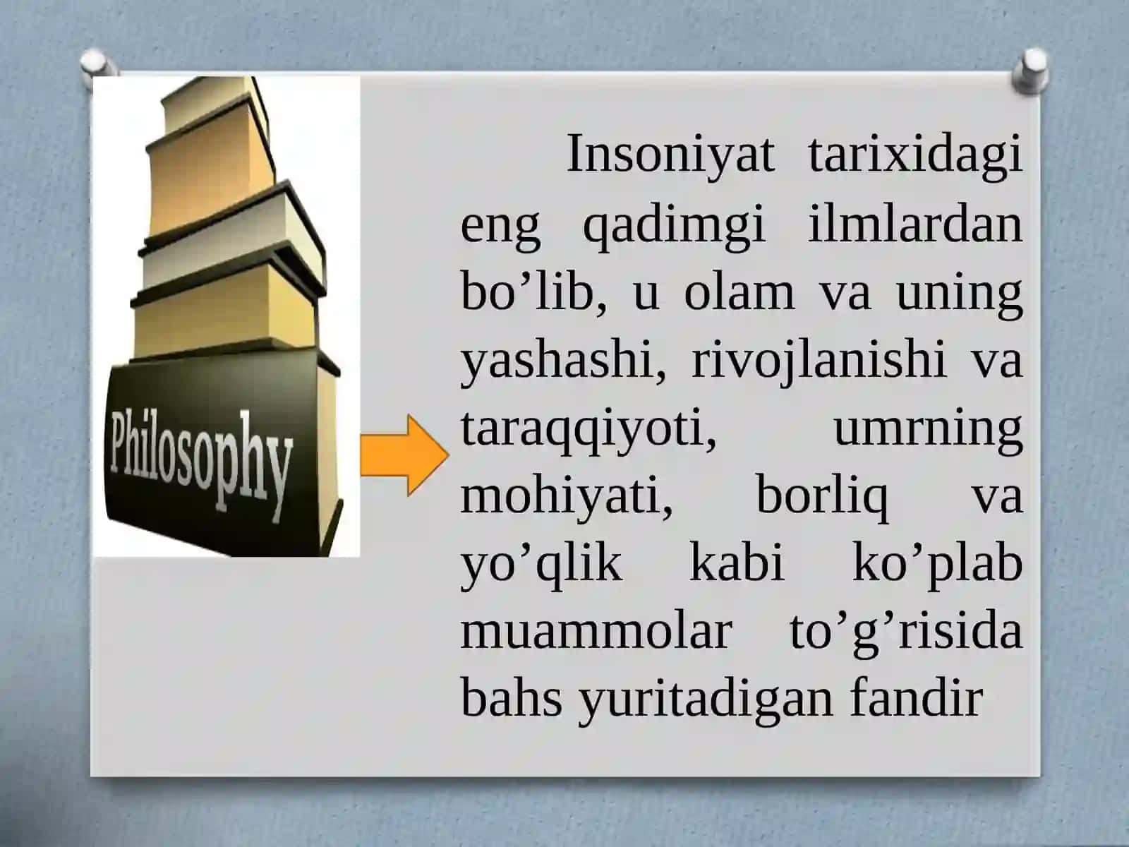 Falsafaning fan va dunyoqarashga doir mohiyati 4