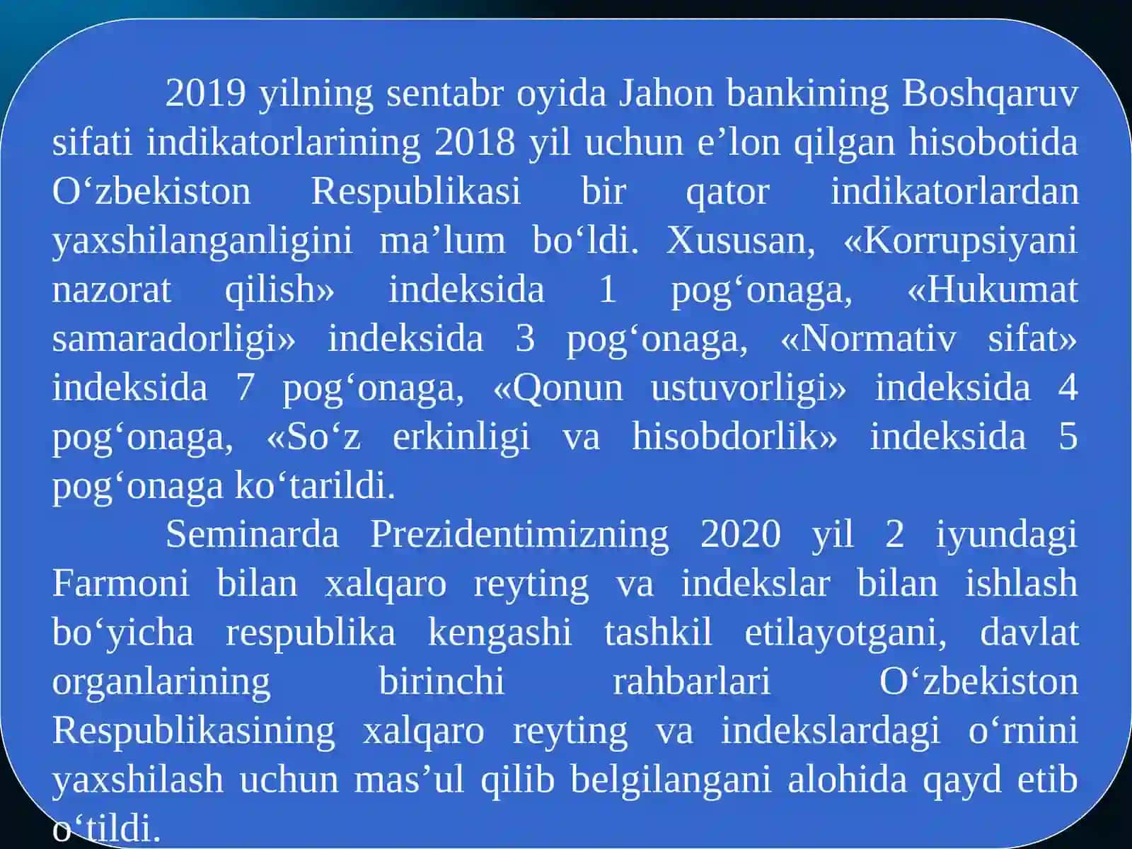 12-mavzu. Yangi O‘zbekiston ijtimoiy-siyosiy, iqtisodiy va madaniy hayotida roʻy berayotgan oʻzgarishlarning xalqaro reyting va indekslarda aks etishi 4